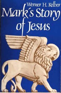 cover of the book Mark's Story of Jesus