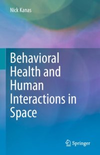 cover of the book Behavioral Health and Human Interactions in Space