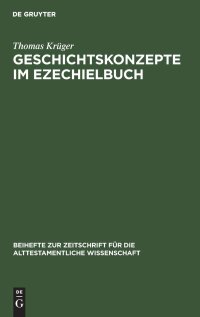 cover of the book Geschichtskonzepte im Ezechielbuch