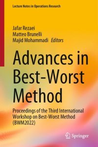 cover of the book Advances in Best-Worst Method: Proceedings of the Third International Workshop on Best-Worst Method (BWM2022)