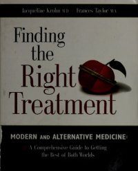 cover of the book Orthomolecular Medicine : Finding the Right Treatment: Modern and Alternative Medicine : A Comprehensive Guide to Getting the Best of Both Worlds