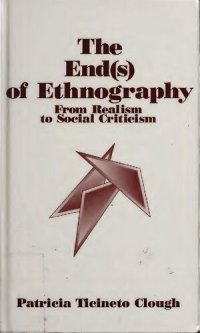 cover of the book The End(s) of Ethnography: From Realism to Social Criticism