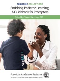 cover of the book Enriching Pediatric Learning: A Guidebook for Preceptors