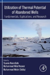 cover of the book Utilization of Thermal Potential of Abandoned Wells: Fundamentals, Applications and Research