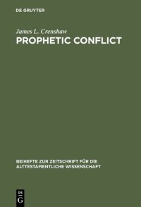 cover of the book Prophetic Conflict: Its Effect Upon Israelite Religion