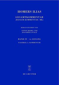 cover of the book Homers Ilias: Gesamtkommentar, Band IV: Faszikel 2