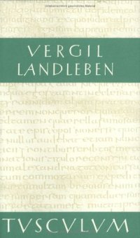 cover of the book Landleben: Catalepton. Bucolica. Georgica. Vergil-Viten.