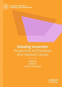 cover of the book Debating Innovation: Perspectives and Paradoxes of an Idealized Concept