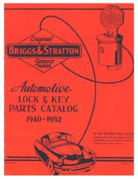 cover of the book Briggs & Stratton Automotive Lock and Key Parts Catalog 1940-1952