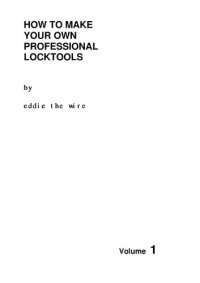 cover of the book How to Make Your Own Professional Lock Tools - Volume 1