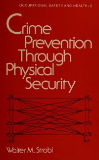 cover of the book Crime Prevention Through Physical Security