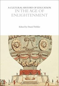 cover of the book A Cultural History of Education in the Age of Enlightenment