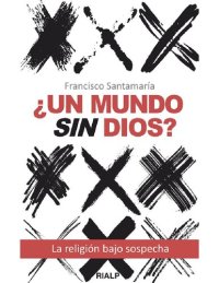 cover of the book ¿Un mundo sin Dios?