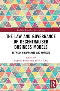 cover of the book The Law and Governance of Decentralised Business Models: Between Hierarchies and Markets