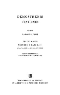 cover of the book Demosthenis orationes: Editio maior: Vol. I Pars I - III, Orationes I - XIX continens