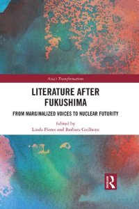 cover of the book Literature After Fukushima: From Marginalized Voices to Nuclear Futurity