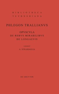 cover of the book Opuscula de Rebus Mirabilibus Et de Longaevis