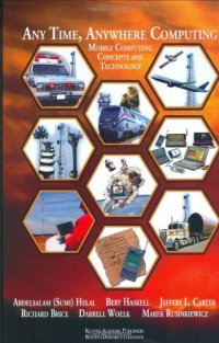 cover of the book Any Time, Anywhere Computing: Mobile Computing Concepts and Technology