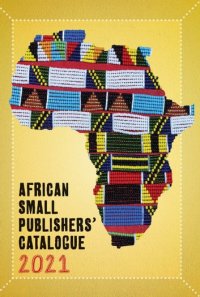 cover of the book 2021 African Small Publishers' Catalogue