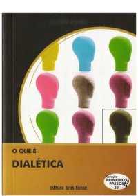 cover of the book O que é dialética