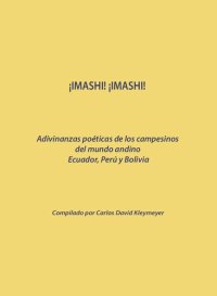 cover of the book ¡Imashi! ¡imashi!: Adivinanzas poéticas de los campesinos del mundo andino (Ecuador, Perú y Bolivia)