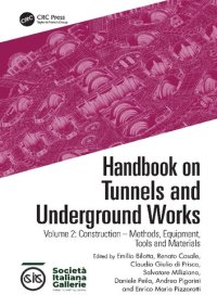 cover of the book Handbook on Tunnels and Underground Works: Volume 2: Construction – Methods, Equipment, Tools and Materials