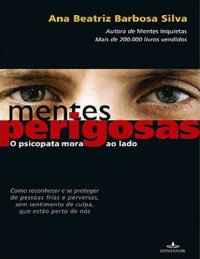 cover of the book Mentes Perigosas - O Psicopata