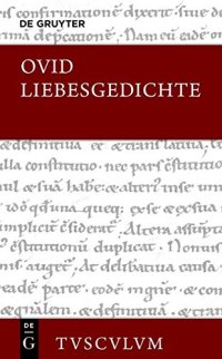 cover of the book Liebesgedichte. Amores. Lateinisch - deutsch