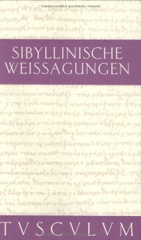 cover of the book Sibyllinische Weissagungen. Griechisch - Deutsch