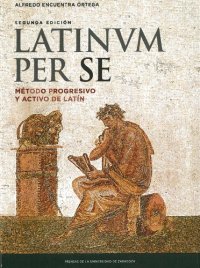 cover of the book Latinum per se. Método progresivo y activo de latín