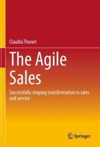 cover of the book The Agile Sales: Successfully shaping transformation in sales and service