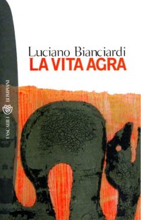 cover of the book La vita agra