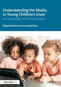 cover of the book Understanding the Media in Young Children's Lives: An Introduction to the Key Debates