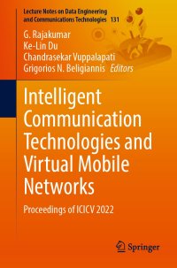 cover of the book Intelligent Communication Technologies and Virtual Mobile Networks: Proceedings of ICICV 2022