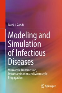 cover of the book Modeling and Simulation of Infectious Diseases: Microscale Transmission, Decontamination and Macroscale Propagation