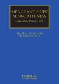 cover of the book Merchant Ships' Seaworthiness: Law and Practice