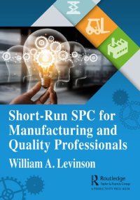 cover of the book Short-Run SPC for Manufacturing and Quality Professionals