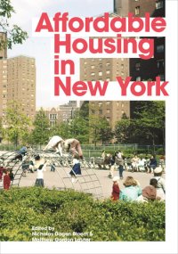 cover of the book Affordable Housing in New York: The People, Places, and Policies That Transformed a City