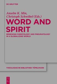 cover of the book Word and Spirit: Renewing Christology and Pneumatology in a Globalizing World