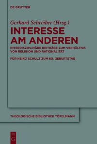 cover of the book Interesse am Anderen: Interdisziplinäre Beiträge zum Verhältnis von Religion und Rationalität