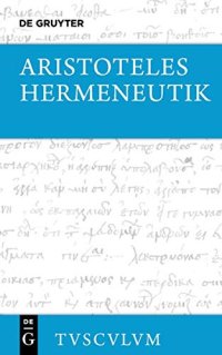 cover of the book Hermeneutik.  Peri Hermeneias Griechisch-deutsch