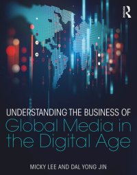 cover of the book Understanding the Business of Global Media in the Digital Age