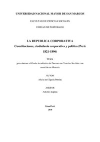 cover of the book La república corporativa. Constituciones, ciudadanía corporativa y política (Perú 1821-1896)