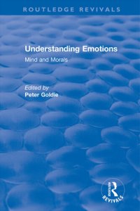 cover of the book Understanding Emotions: Mind and Morals