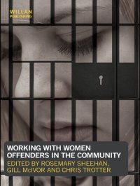 cover of the book Working with Women Offenders in the Community