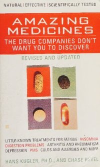 cover of the book Orthomolecular Medicine : Amazing Medicines the Drug Companies Don't Want You to Discover