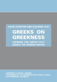 cover of the book Greeks on Greekness: Viewing the Greek Past Under the Roman Empire