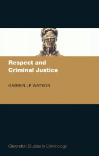 cover of the book Respect and Criminal Justice