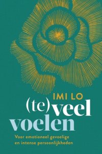 cover of the book (Te)veel voelen