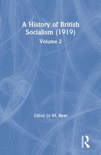 cover of the book A History of British Socialism (1919)